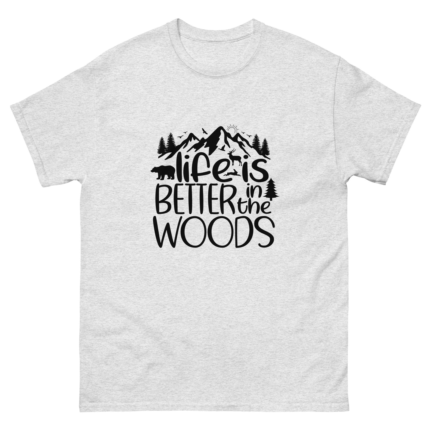 Life Is Better In The Woods Style 2 Unisex Classic Tee In Ash – Simple Designs LLC
