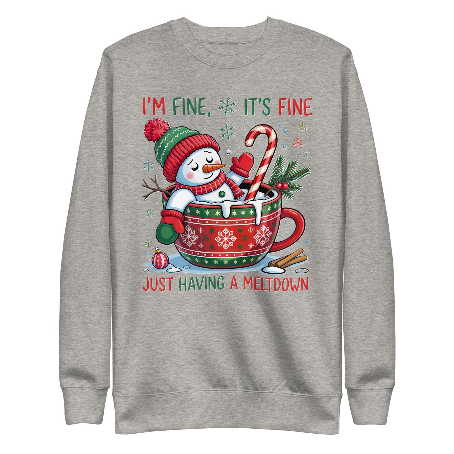 Just Having A Meltdown Unisex Premium Sweatshirt In Carbon Grey -Simple Designs LLC