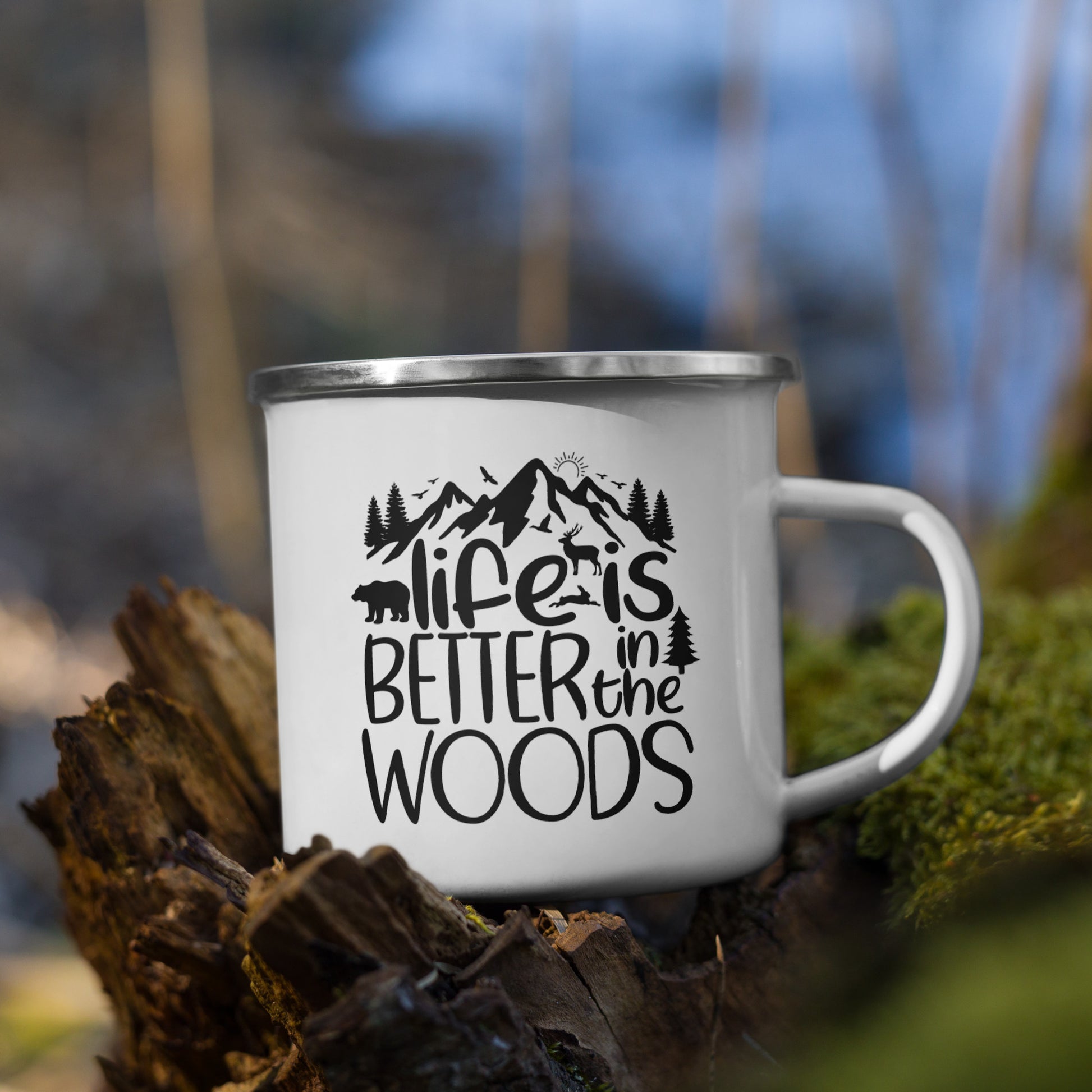 Life Is Better In The Woods Style 2 Enamel Mug 12 oz - Simple Designs LLC