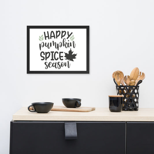Happy Pumpkin Spice Season Framed Poster In Black – Autumn Wall Decor | Simple Designs LLC