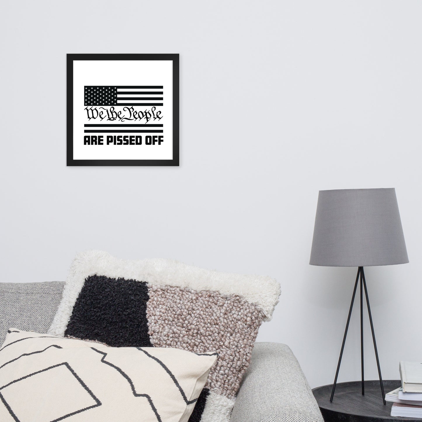 We the People Are Pissed Off Framed Poster In Black – Patriotic Wall Art | Simple Designs LLC