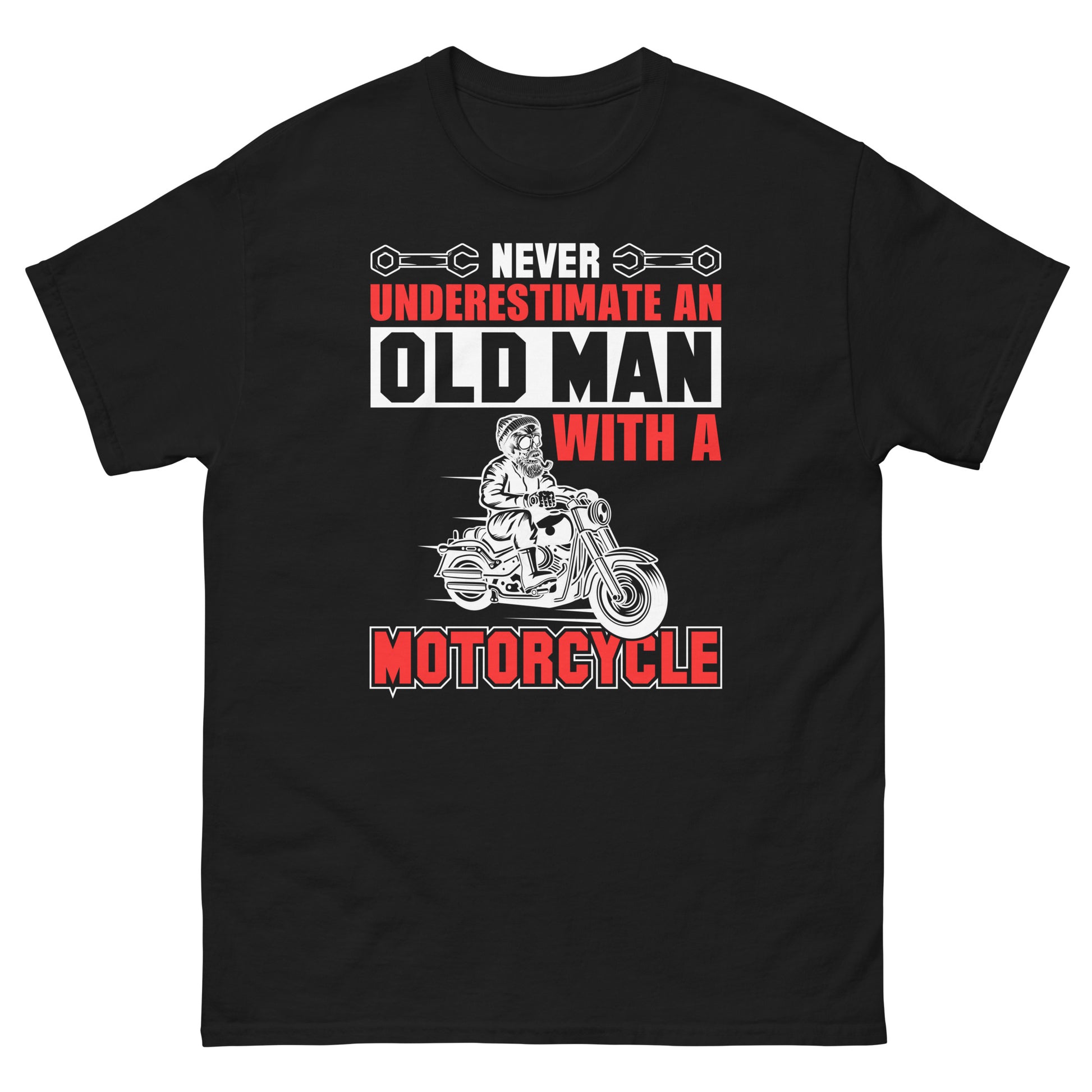Never Underestimate An Old Man With A Motorcycle Unisex Classic Tee Black Front - Simple Designs LLC