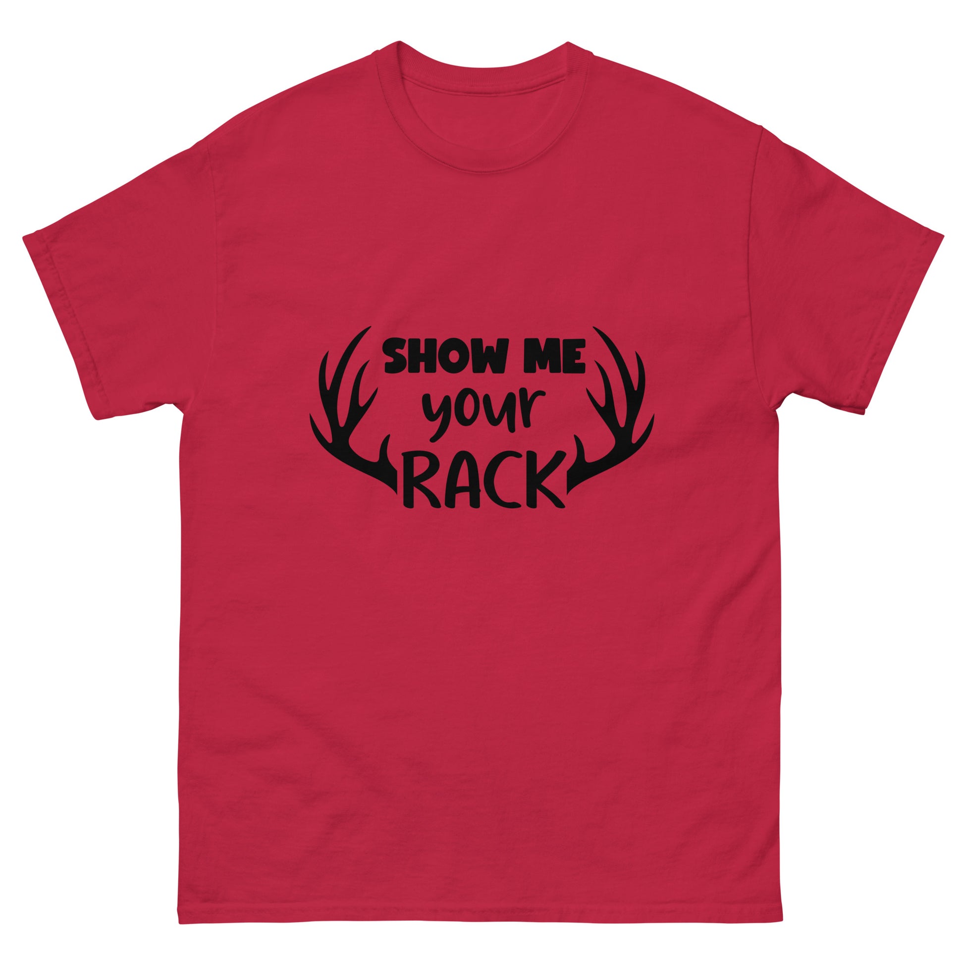 Show Me Your Rack Unisex Classic Tee In Cardinal - Simple Designs LLC