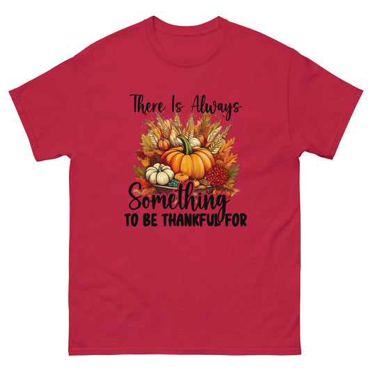 Always Something To Be Thankful For Unisex Classic Tee In Cardinal - Simple Designs LLC