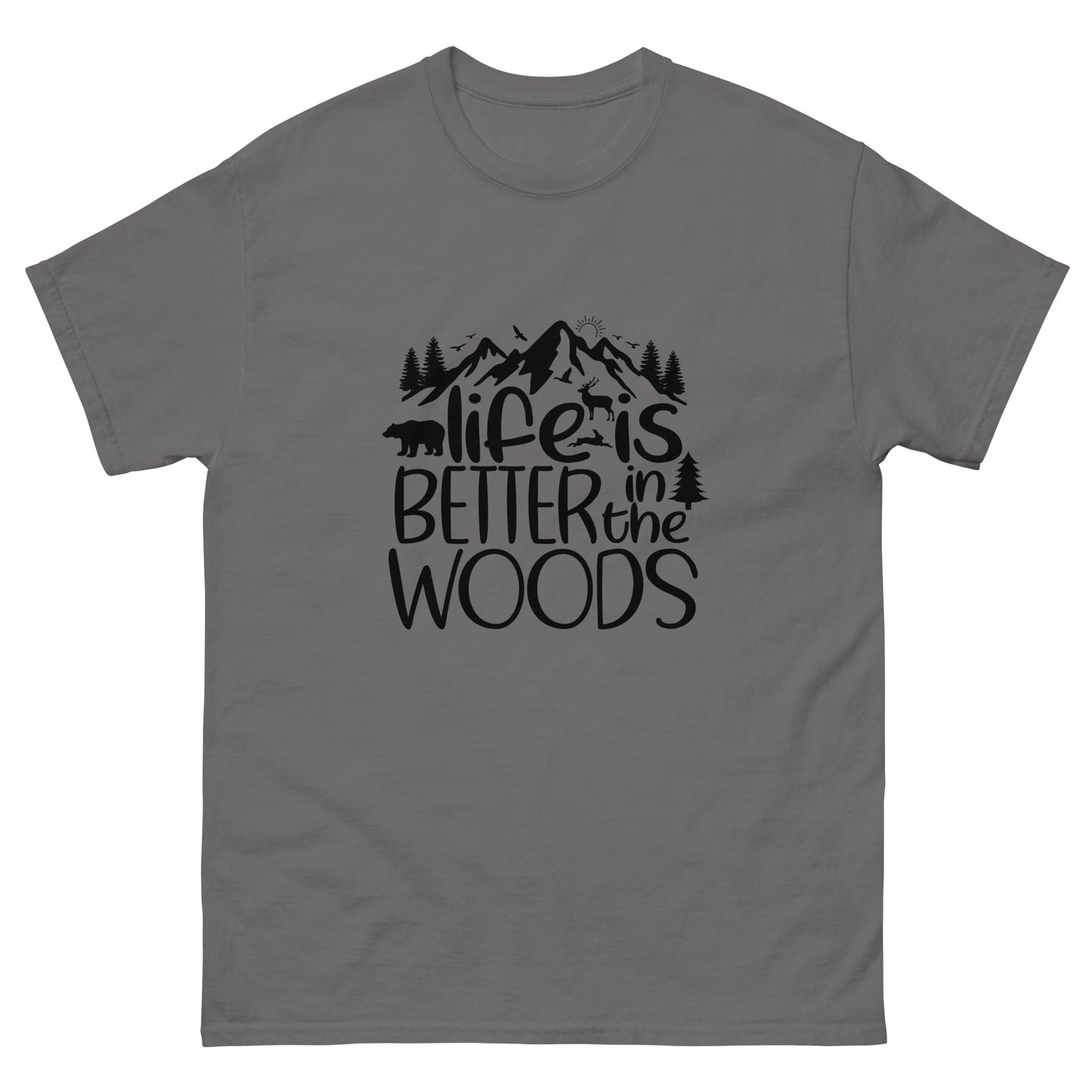 Life Is Better In The Woods Style 2 Unisex Classic Tee In Charcoal – Simple Designs LLC