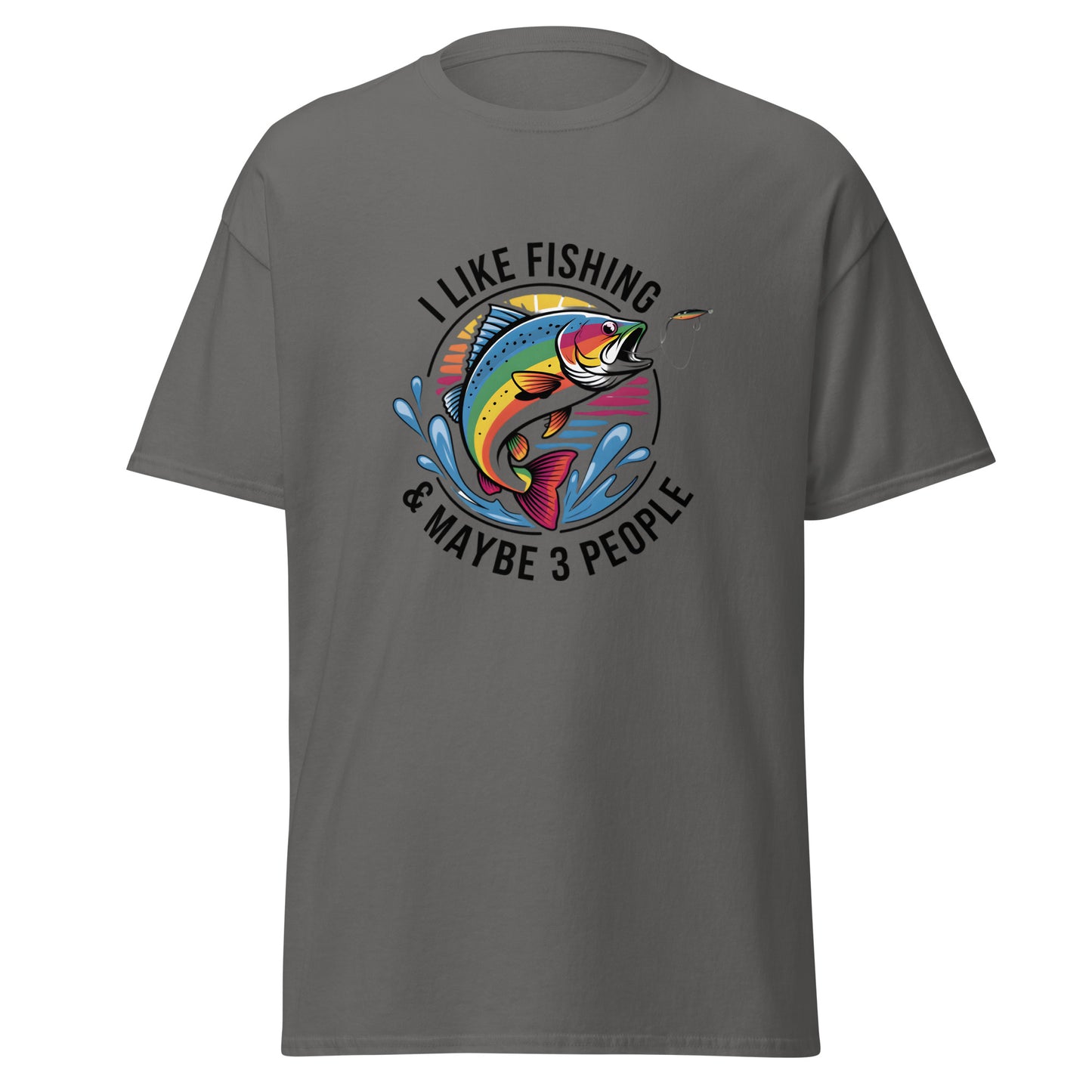 I Like Fishing & Maybe 3 People Unisex Classic Tee Charcoal Front - Simple Designs LLC