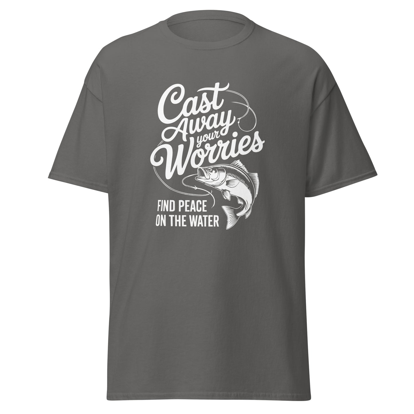 Cast Away Your Worries Find Peace on The Water Unisex Classic Tee Charcoal Front - Simple Designs LLC