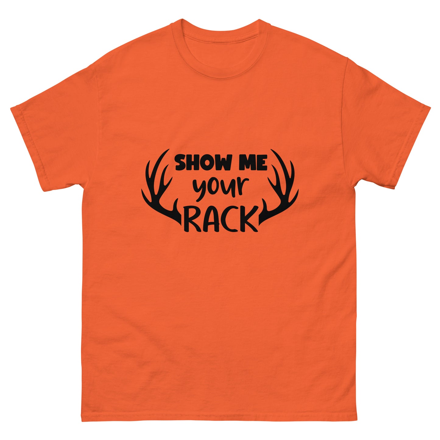 Show Me Your Rack Unisex Classic Tee In Orange - Simple Designs LLC