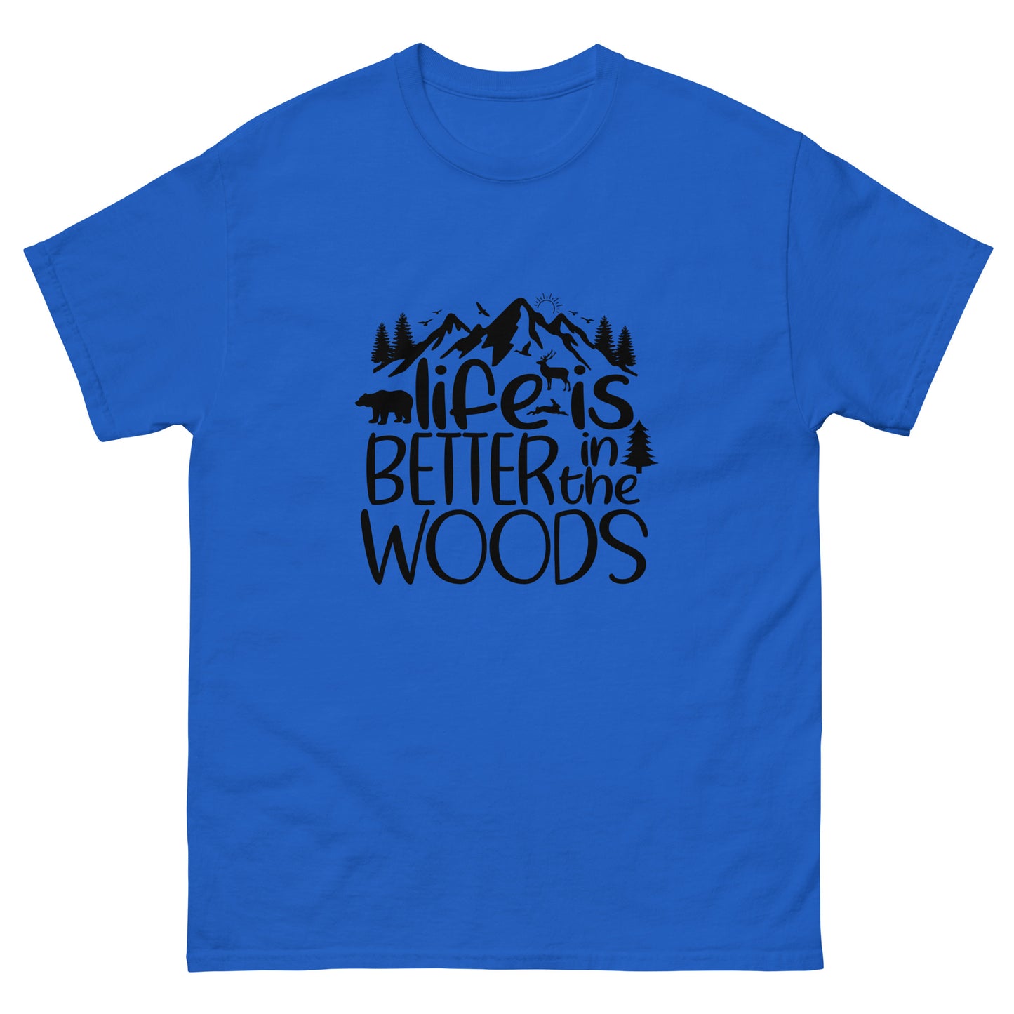 Life Is Better In The Woods Style 2 Unisex Classic Tee In Royal – Simple Designs LLC