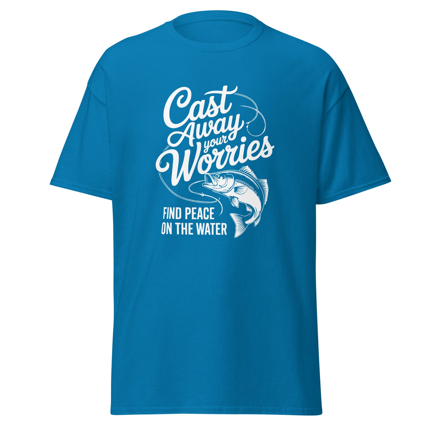 Cast Away Your Worries Find Peace on The Water Unisex Classic Tee Sapphire Front - Simple Designs LLC