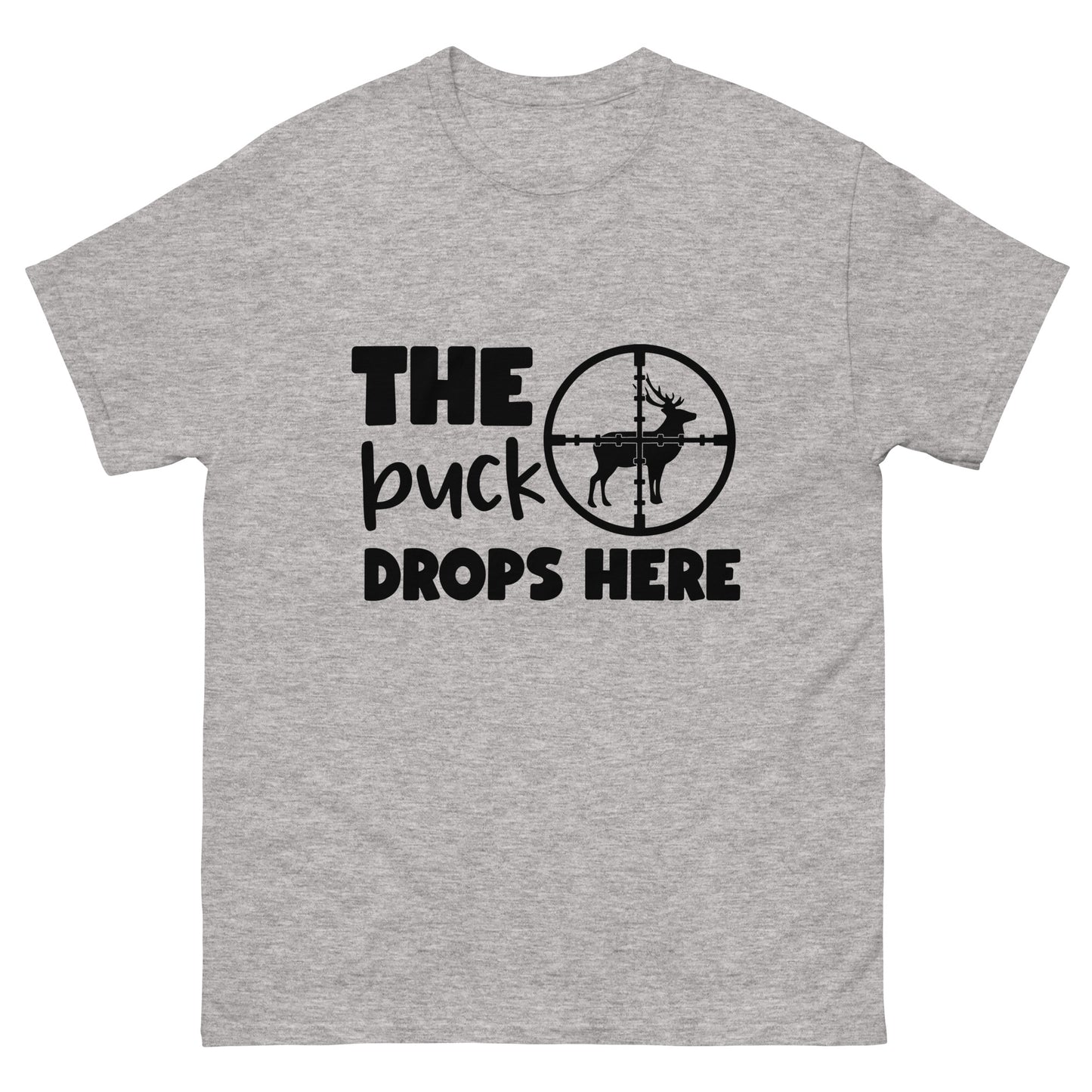 The Buck Drops Here Unisex Classic Tee In Sport Grey – Simple Designs LLC