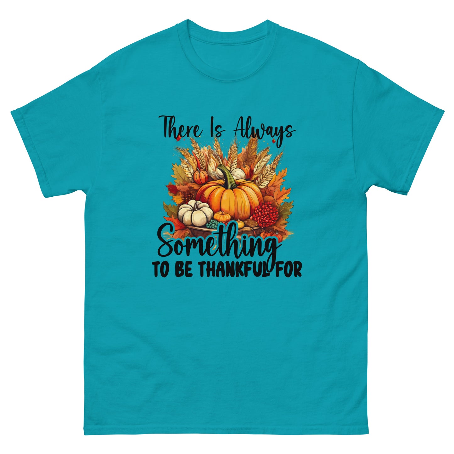 Always Something To Be Thankful For Unisex Classic Tee In Tropical Blue - Simple Designs LLC