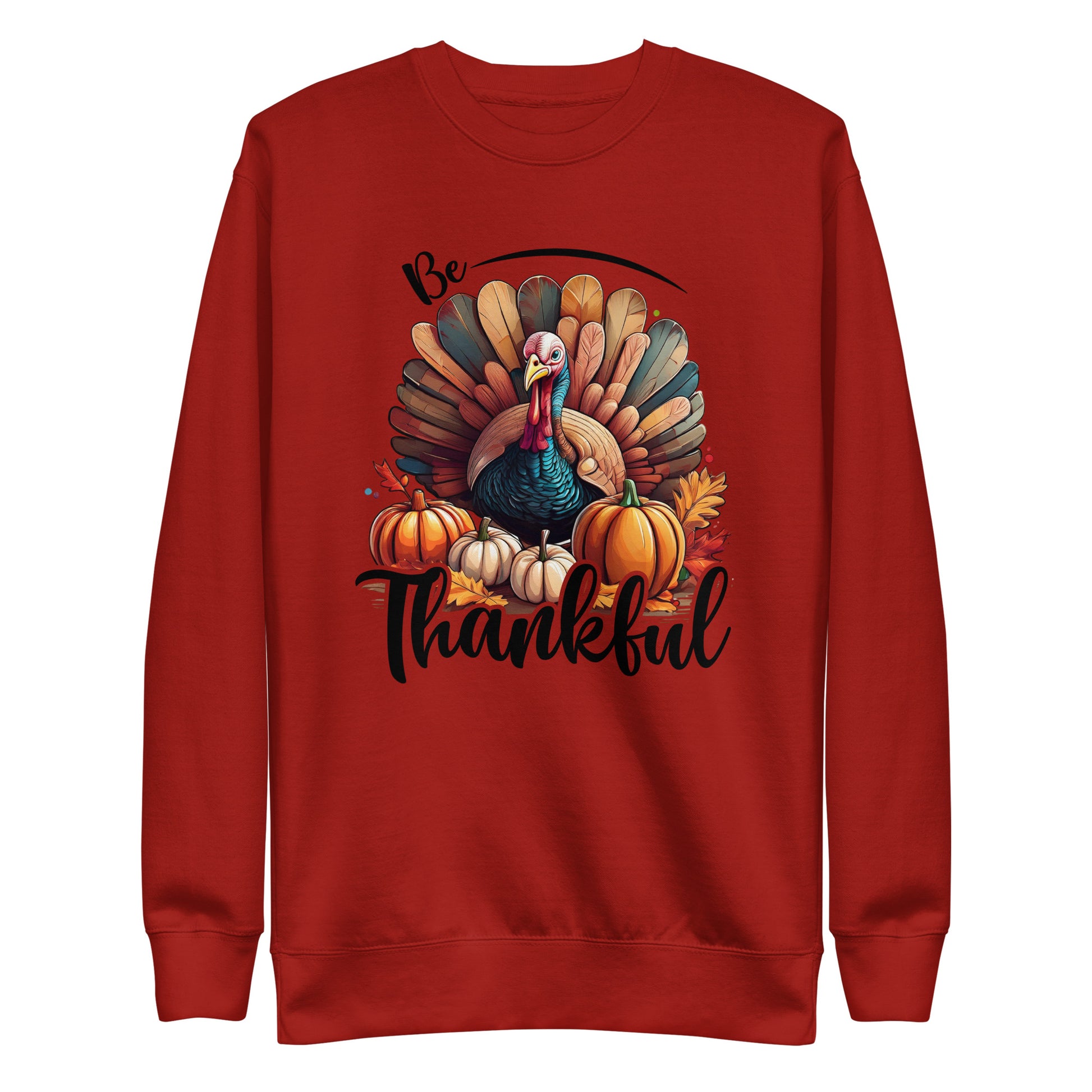 Be Thankful Unisex Premium Sweatshirt In Cardinal - Simple Designs LLC