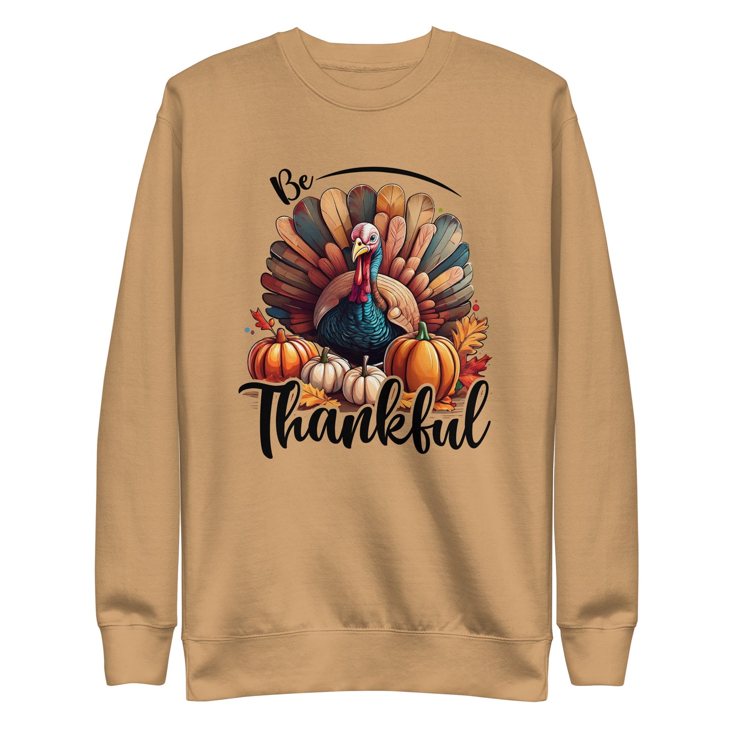 Be Thankful Unisex Premium Sweatshirt In Khaki - Simple Designs LLC